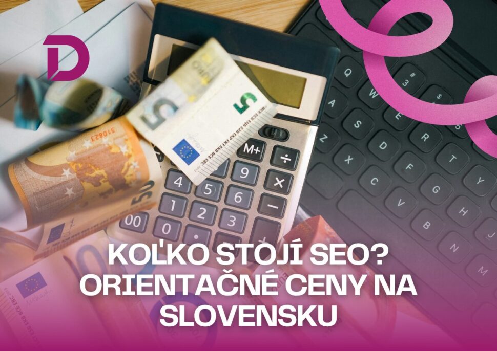 Kou013eko stoju00ed SEO? Orientau010dnu00e9 ceny na Slovensku